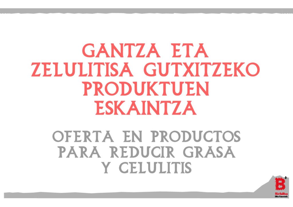 Oferta en productos para reducir grasa y celulitis