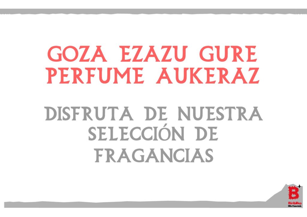 Goza ezazu gure perfume aukeraz