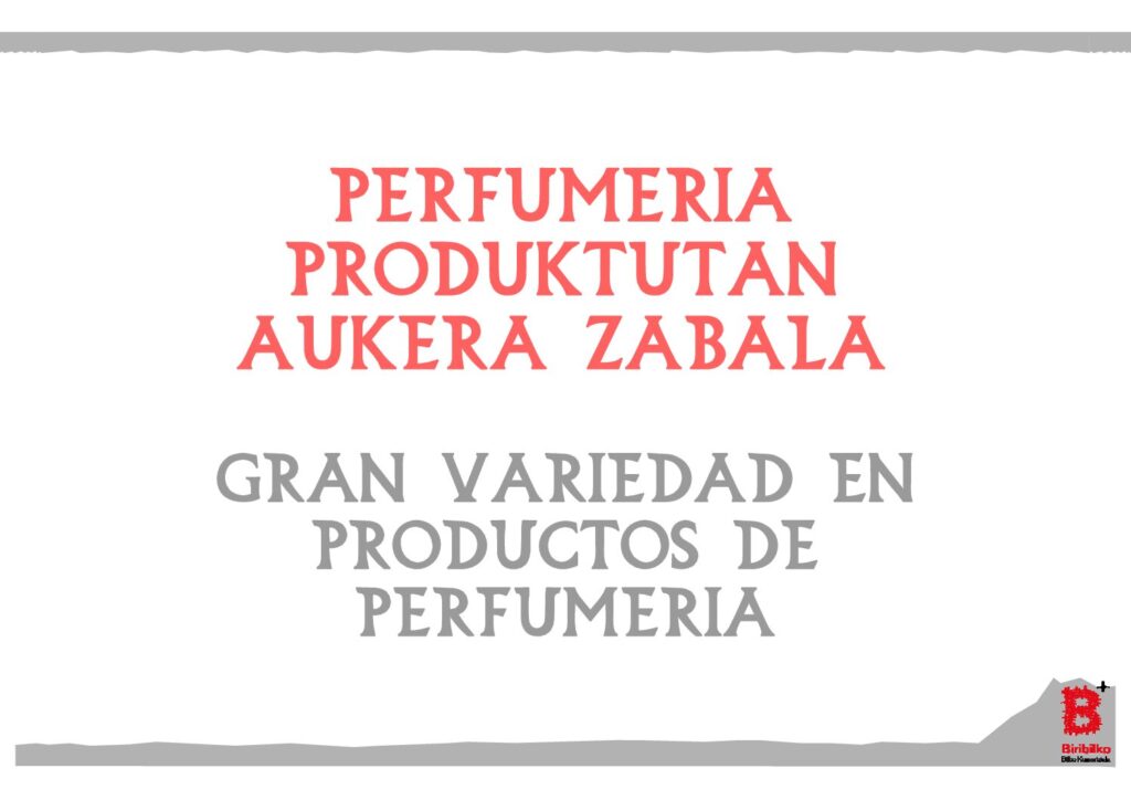 Perfumeria produktutan aukera zabala