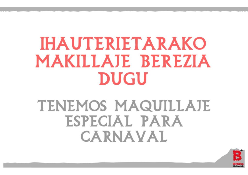 Ihauterietarako makillaje berezia dugu