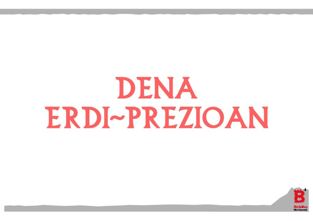 Dena erdi-prezioan (eus)