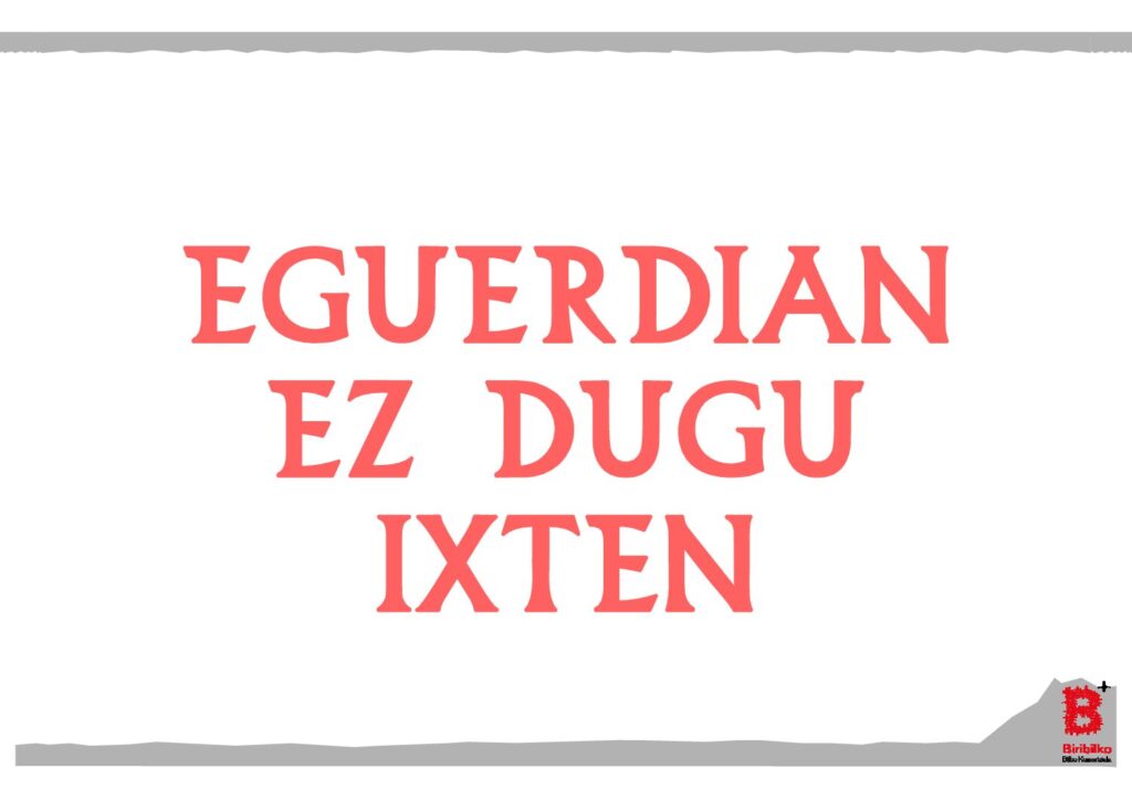 Eguerdian ez dugu ixten (eus)