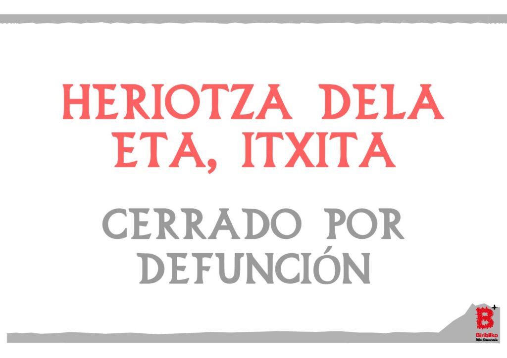 Heriotza dela eta, itxita