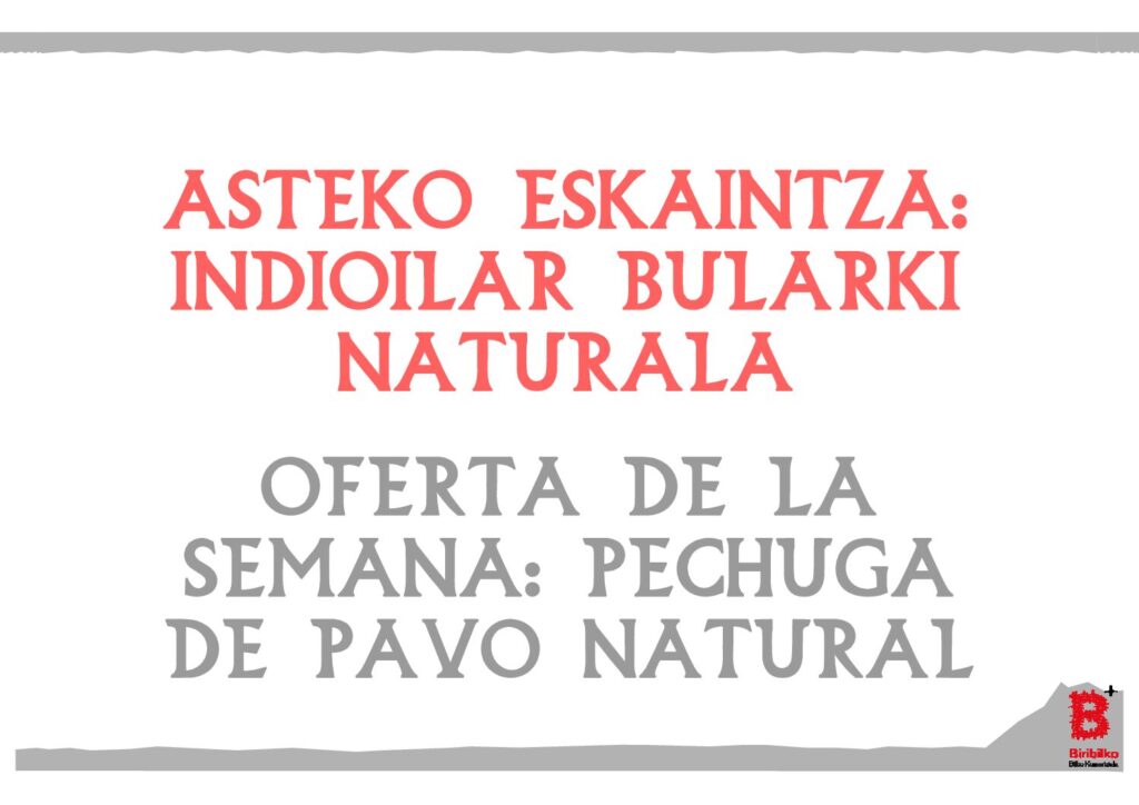 Asteko eskaintza: indioilar bularki naturala