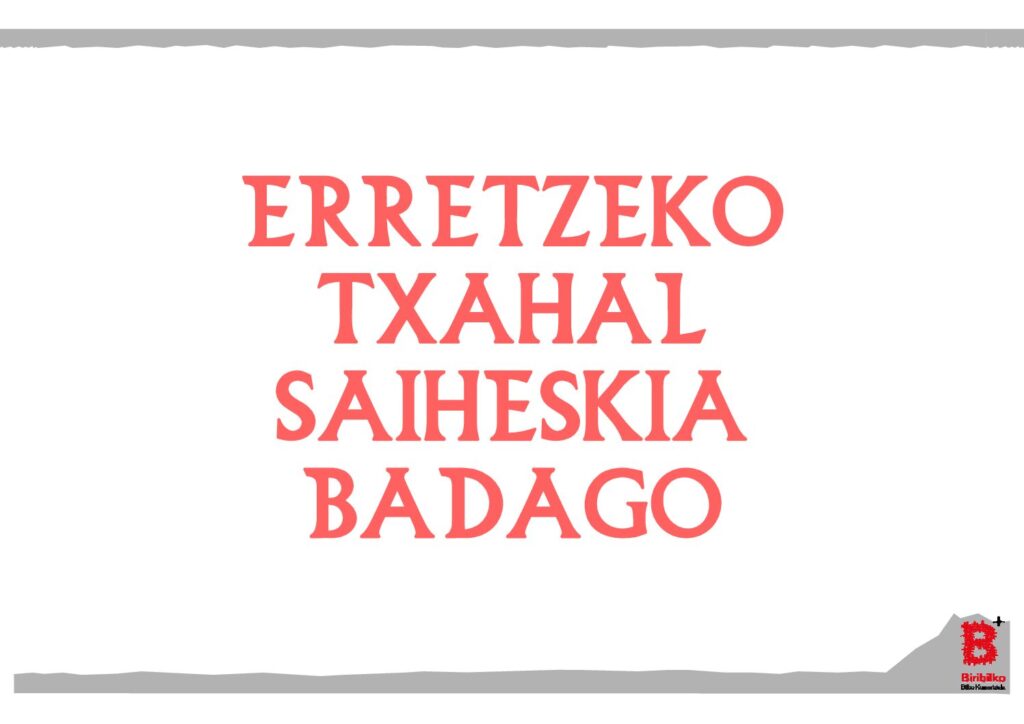 Erretzeko txahal saiheskia badago (eus)