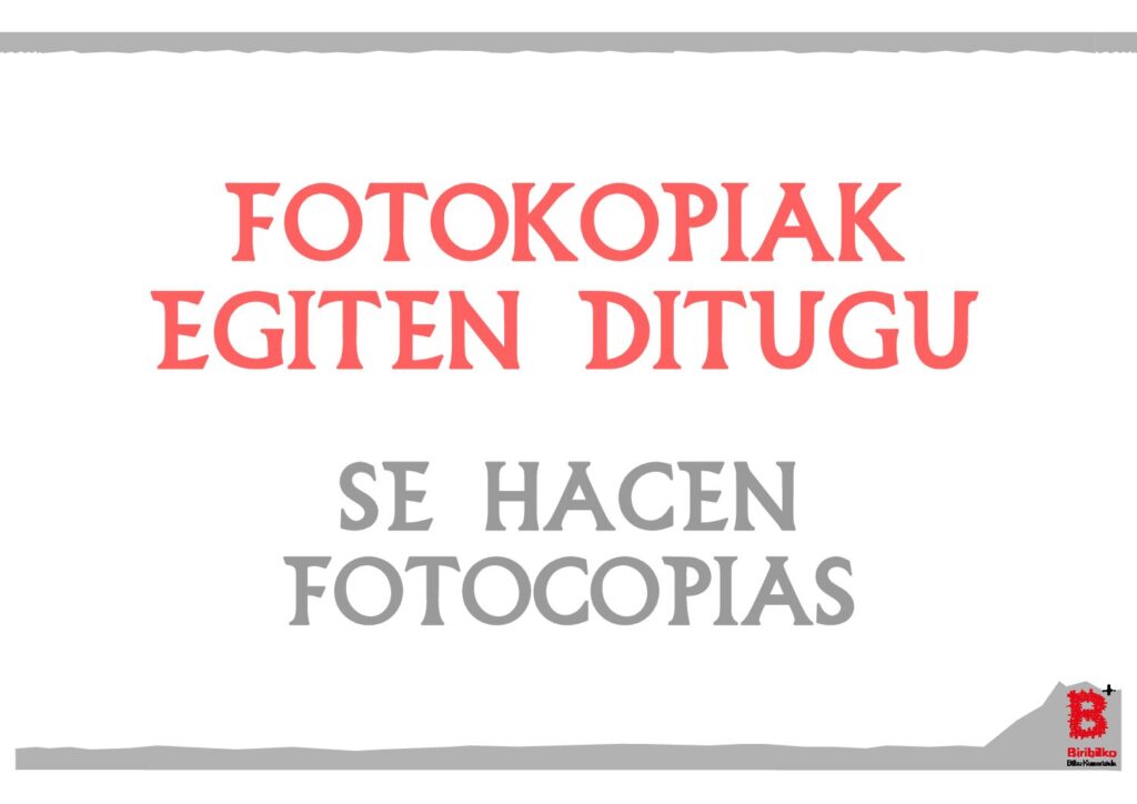 Fotokopiak egiten ditugu