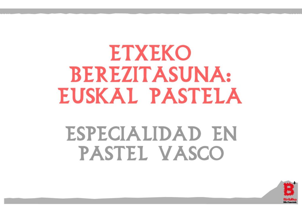 Etxeko berezitasuna: euskal pastela