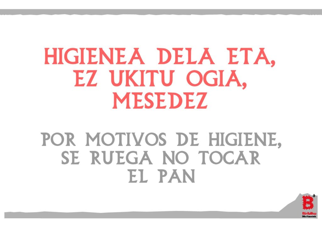 Por motivos de higiene, se ruega no tocar el pan