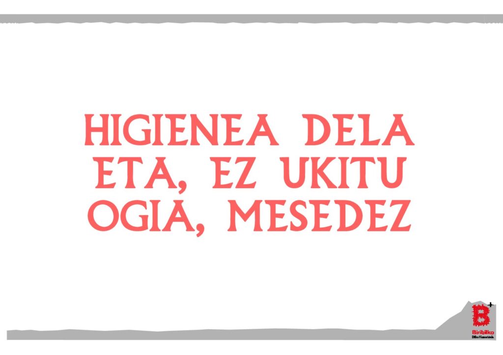 Higienea dela eta, ez ukitu ogia, mesedez (eus)