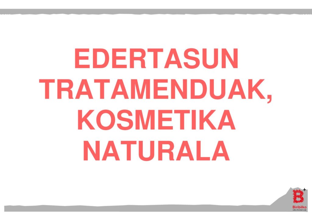 EDERTASUN TRATAMENDUAK, KOSMETIKA NATURALA (eus)